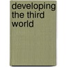 Developing The Third World door Robert A. Aguna
