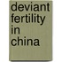 Deviant Fertility In China