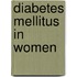 Diabetes Mellitus in Women