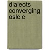 Dialects Converging Oslc C by Paul Kerswill