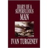 Diary Of A Superfluous Man door Sergeevich Ivan Turgenev