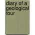 Diary of a Geological Tour