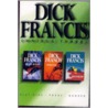 Dick Francis Omnibus Three by Francis dick