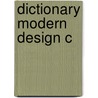 Dictionary Modern Design C door Jonathan Woodham