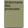 Dictionnaire Des Prcieuses door Charles-Louis Livet