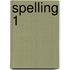 Spelling 1