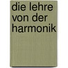 Die Lehre Von Der Harmonik door Moritz Hauptmann