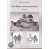 Die Ritter von Frauenstein door Albrecht Barth