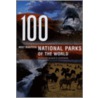 100 mooiste natuurparken van de wereld by Unknown