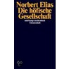 Die höfische Gesellschaft door Norbert Elias