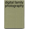 Digital Family Photography door Michael Wright