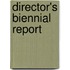 Director's Biennial Report