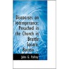 Discourses On Intemperance door John G. Palfrey