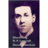 Discovering H.P. Lovecraft door Darrell Schweitzer
