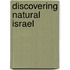 Discovering Natural Israel