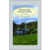 Discovering Period Gardens by John Anthony