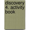 Discovery 4. Activity Book by Unknown