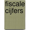 Fiscale cijfers