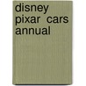 Disney Pixar  Cars  Annual by Unknown