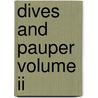 Dives And Pauper Volume Ii by P.H. Barnum