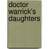 Doctor Warrick's Daughters