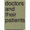 Doctors and Their Patients door Edward Shorter