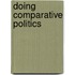 Doing Comparative Politics
