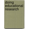 Doing Educational Research door Clive Opie