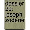 Dossier 29: Joseph Zoderer door Onbekend