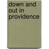 Down And Out In Providence door Geralyn Wolf