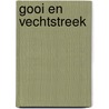 Gooi en Vechtstreek door Onbekend