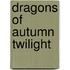 Dragons Of Autumn Twilight