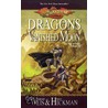Dragons of a Vanished Moon door Margaret Weiss