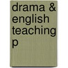 Drama & English Teaching P door Professor John Hughes