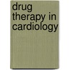 Drug Therapy in Cardiology door Jackson Jackson