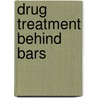 Drug Treatment Behind Bars door Kevin E. Early