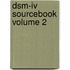 Dsm-iv Sourcebook Volume 2