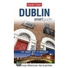 Dublin Insight Smart Guide by Insight Guides