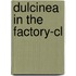 Dulcinea In The Factory-cl