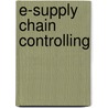 E-Supply Chain Controlling by Dennis Brink