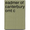 Eadmer Of Canterbury Omt C door Bernard J. Muir