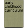 Early Childhood Curriculum by Hilda L. Jackman