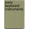 Early Keyboard Instruments door Mimi S. Waitzman