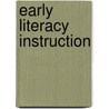 Early Literacy Instruction door Sylvia Read