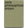 Early Philosophical Shiism by Paul E. Walker