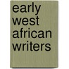 Early West African Writers by Bernth Lindfors