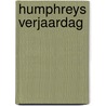 Humphreys Verjaardag door S. Hunter