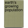 Earth's Growing Population door Catherine Chambers