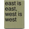 East Is East, West Is West door Guofang Li