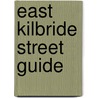 East Kilbride Street Guide by Unknown